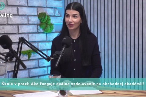 Škola v praxi: Ako funguje duálne vzdelávanie na obchodnej akadémií?